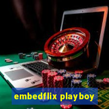 embedflix playboy